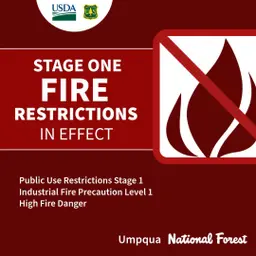 Umpqua National Forest Moves to Stage 1 Public Use Restrictions and High Fire Danger